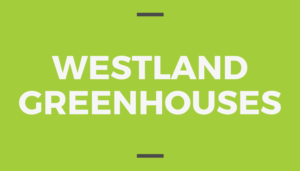 Westland Greenhouses